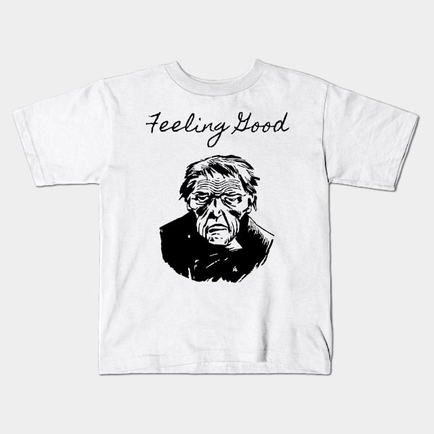 Feeling Good Kids T-Shirt by Experiences On Demand